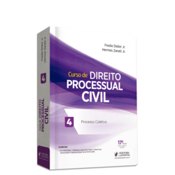 Curso de Direito Processual Civil - v 4 - Processo Coletivo - De Acordo com a Nova Lei de Improbidade Administrativa (2023)