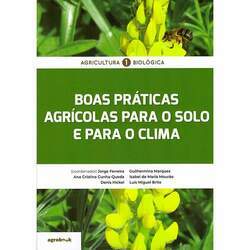 Boas práticas agrícolas para o solo e para o clima