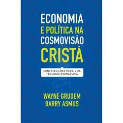 Livro Economia e Política na Cosmovisão Cristã