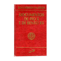 Documentos da Igreja (Vol 07): Documentos de Pio X e de Bento XV