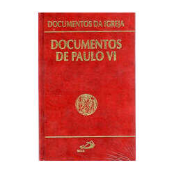 Documentos da Igreja (Vol 03): Documentos de Paulo VI