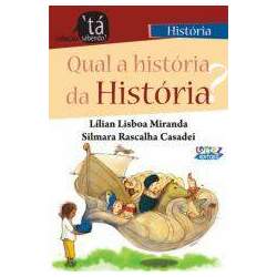 Qual a história da História?