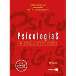 Psicologias - Uma Introdução ao Estudo de Psicologia - 15ª Edição 2018