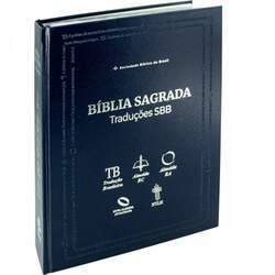 BÍBLIA SAGRADA TRADUÇÕES SBB - TB / ARC / RA / NAA / NTLH