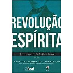 Revolução Espírita - Paulo Henrique Figueiredo