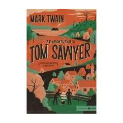 As aventuras de Tom Sawyer: edição comentada e ilustrada