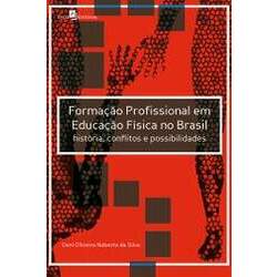 Formação Profissional em Educação Física no Brasil: