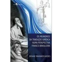 Os meandros da tradução jurídica numa perspectiva franco-brasileira