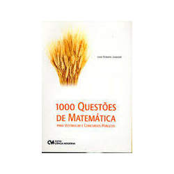 1000 QUESTOES DE MATEMATICA PARA VESTIBULAR E CONCURSOS PUBL ciencia moderna