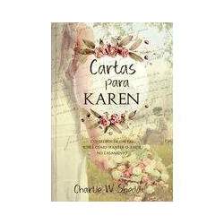 Livro Cartas para Karen - Charlie W Shedd - Editora Pão Diário