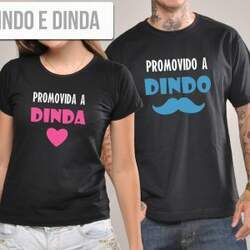 Camisetas Promovidos a Dindo e Dinda