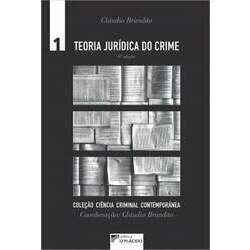 Teoria Jurídica do Crime - 6ª Edição